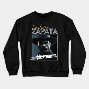 Emiliano zapata///original retro Crewneck Sweatshirt